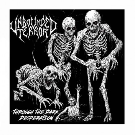 UNBOUNDED TERROR - Through the Dark Desperation CD (PRE ORDERS)