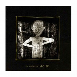 THE GATHERING - Home CD