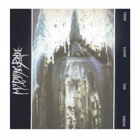 MY DYING BRIDE - Turn Loose The Swans CD
