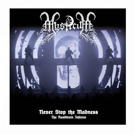 MYSTICUM - Never Stop The Madness (The Roadburn Inferno) CD/DVD