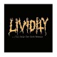 LIVIDITY - ...'Til Only The Sick Remain LP Vinilo Negro Ed. Ltd.
