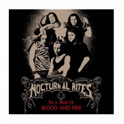 NOCTURNAL RITES - In A Time Of Blood And Fire CD