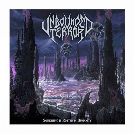 UNBOUNDED TERROR - Something Is Rotten in Humanity CD
