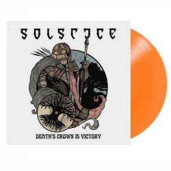 SOLSTICE - Death's Crown Is Victory LP, Orange Crush Vinyl, Ltd. Ed.