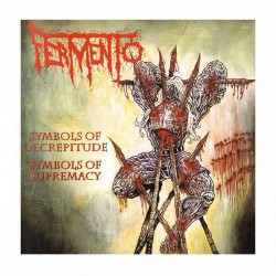 FERMENTO - Symbols Of Decrepitude - Symbols Of Supremacy CD