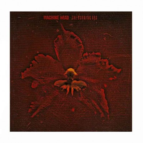 MACHINE HEAD - The Burning Red CD