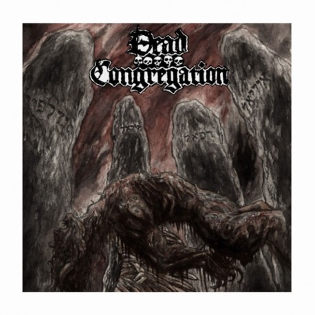 DEAD CONGREGATION - Graves Of The Archangels CD