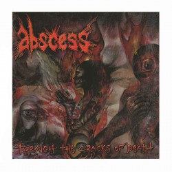 ABSCESS - Through The Cracks Of Death CD