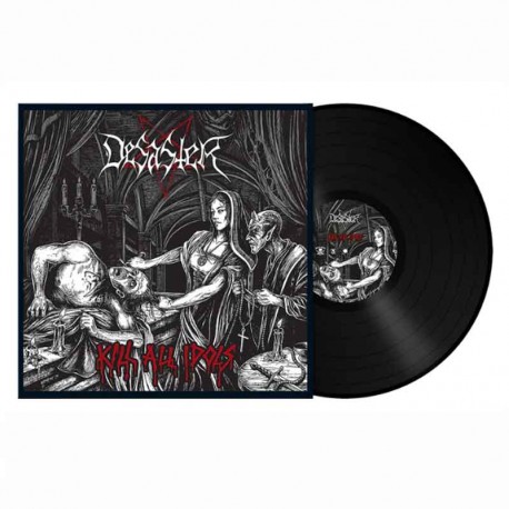 DESASTER - Kill All Idols LP, Black Vinyl