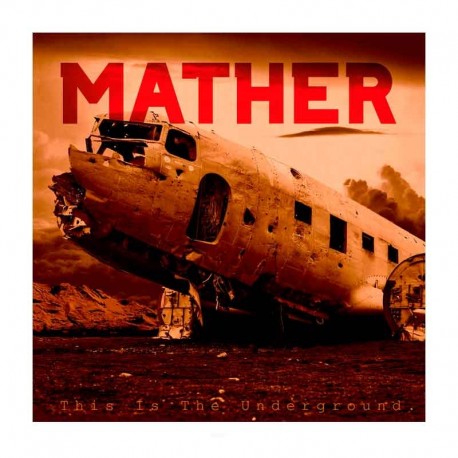 MATHER - This Is The Underground LP Red & Black Vinyl Marbled, Ltd. Ed. Hand-numbered