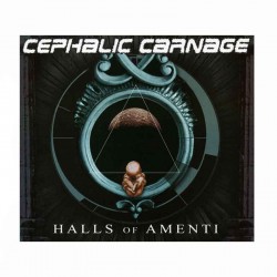 CEPHALIC CARNAGE - Halls Of Amenti CD, Digipak
