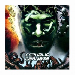 CEPHALIC CARNAGE - Conforming To Abnormality CD