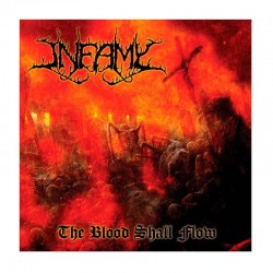 INFAMY - The Blood Shall Flow CD