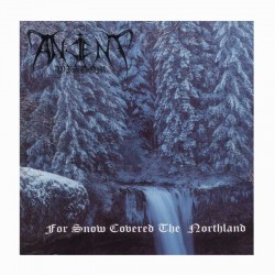 ANCIENT WISDOM - For Snow Covered The Northland CD