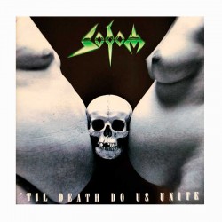 SODOM - 'Til Death Do Us Unite CD