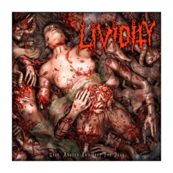 LIVIDITY - Used, Abused And Left For Dead CD