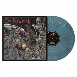 SIX FEET UNDER - Next To Die LP, Blue Grey Marbled Vinyl, Ltd. Ed. Numbered