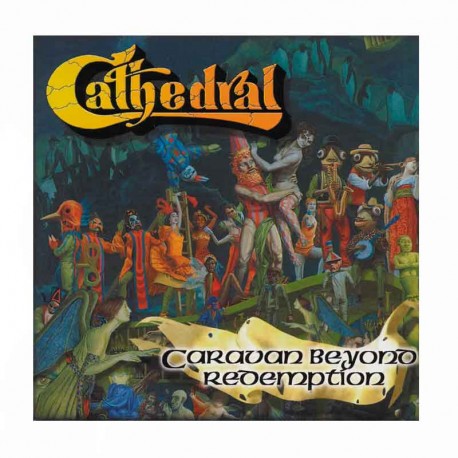 CATHEDRAL - Caravan Beyond Redemption CD Digipak