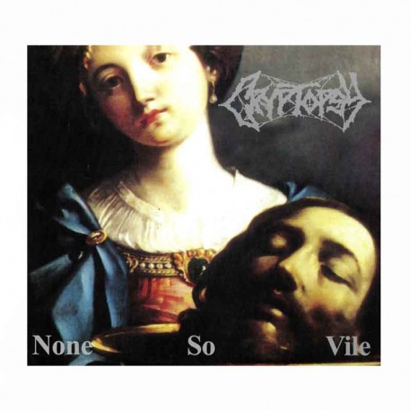 CRYPTOPSY - None So Vile CD, Digipak