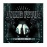 DYING FETUS - Infatuation With Malevolence CD