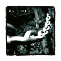 RAPTURE - Songs For The Withering  2LP Black Vinyl, Ltd.Ed.