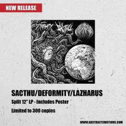 SACTHU/DEFORMITYY/LAZHARUS LP Split , Ed. Ltd. (PRE-ORDER)