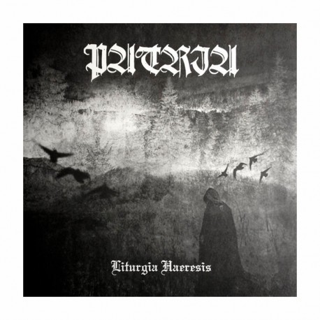 PATRIA - Liturgia Haeresis LP Ltd. Ed.