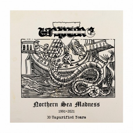  UNPURE - Northern Sea Madness - 1991-2021 - 30 Unpurified Years CD Ltd. Ed.