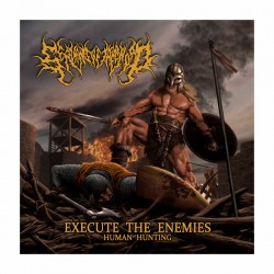 SERVANTS OF THE SWORD - Execute The Enemies-Human Hunting CD Ed. Ltd.