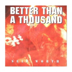 BETTER THAN A THOUSAND - Self Worth CD, EP