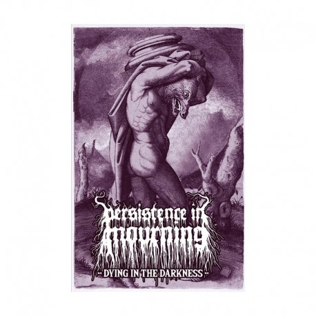 PERSISTENCE IN MOURNING - Dying in the Darkness Cassette Ed. Ltd.