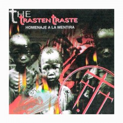 THE TRASTEN TRASTE - Homenaje A La Mentira CD