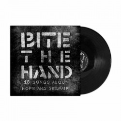 BITE THE HAND - 16 Songs About Hope And Despair LP