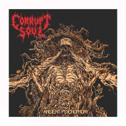 CORRUPT SOUL - Ancient Psychophony CD