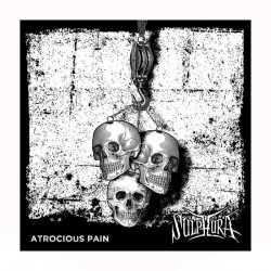 SULPHURA - Atrocious Pain CD