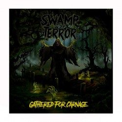 SWAMP TERROR - Gathered For Carnage CD
