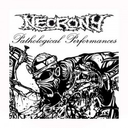 NECRONY - Pathological Performances CD