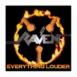 RAVEN - Everything Louder CD
