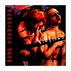 DARK QUARTERER - Violence LP Vinilo Negro, Ed. Ltd.