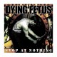 DYING FETUS - Stop At Nothing LP Vinilo Negro