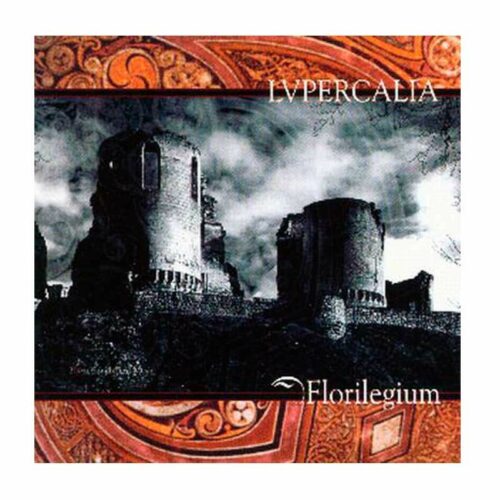 LVPERCALIA - Florilegium