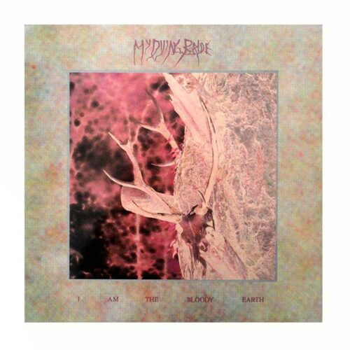 MY DYING BRIDE - I Am The Bloody Earth