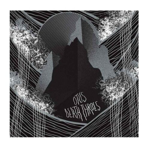 OTUS - Death Throes LP