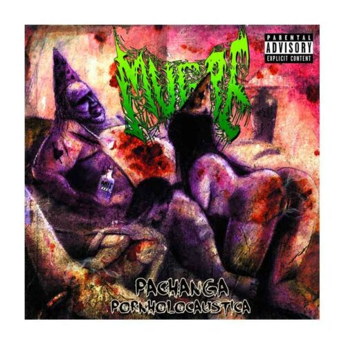 MUGRE - Pachanga Pornholocaustica CD