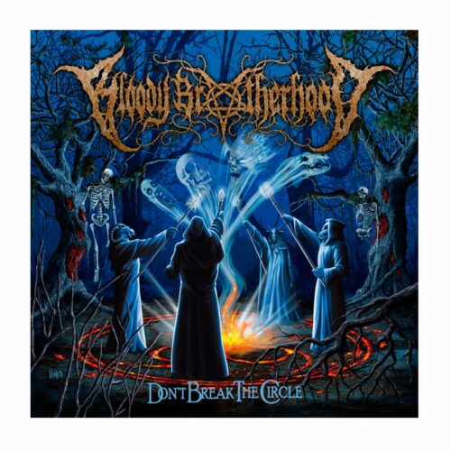 BLOODY BROTHERHOOD - Don't Break The Circle CD