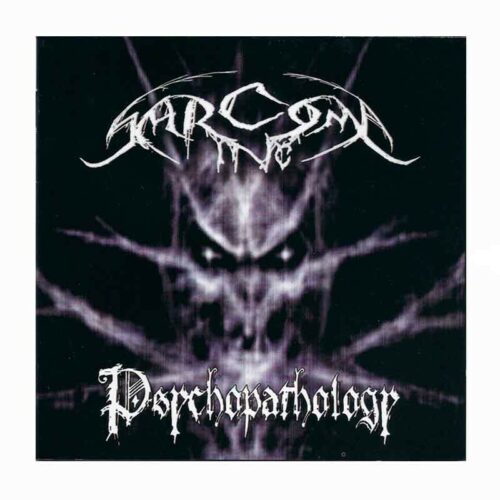 SARCOMA INC. - Psychopathology CD