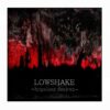 LOWSHAKE - Hopeless Desires CD