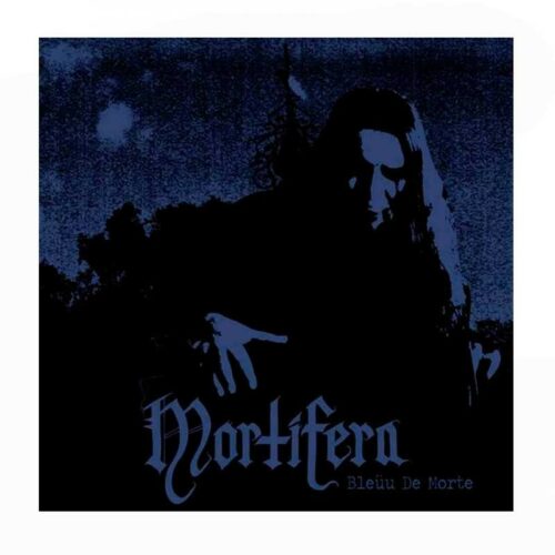 MORTIFERA - Bleüu de Morte CD