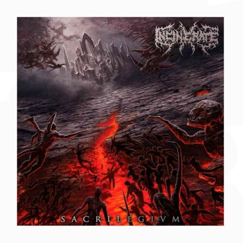 INCINERATE - Sacrilegivm LP