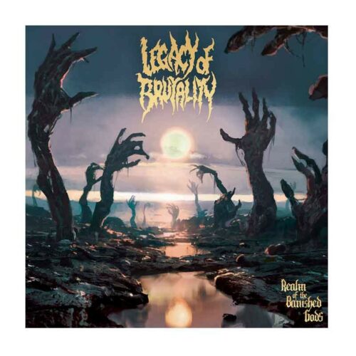 LEGACY OF BRUTALITY - Realm of the banished Gods LP